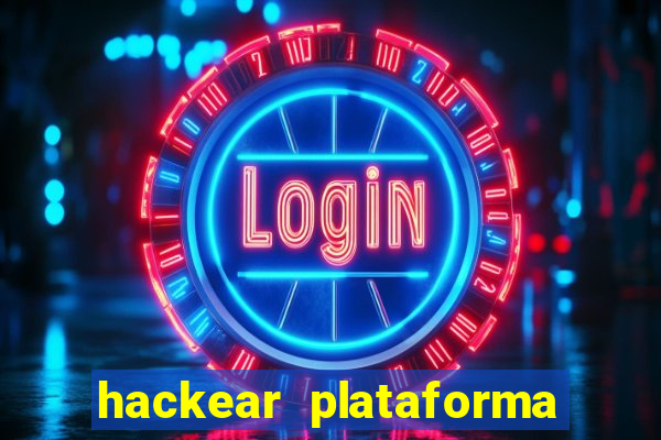 hackear plataforma de jogos